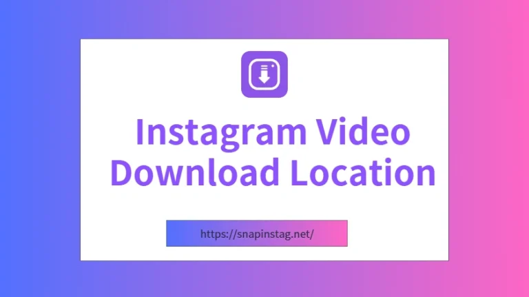 Instagram Video Download Location